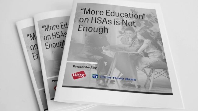 More Education on HSAs Is Not Enoug